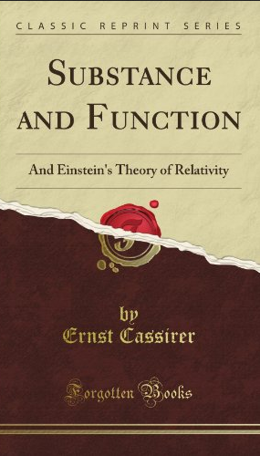 Substance and Function & Einstein's Theory of Relativity